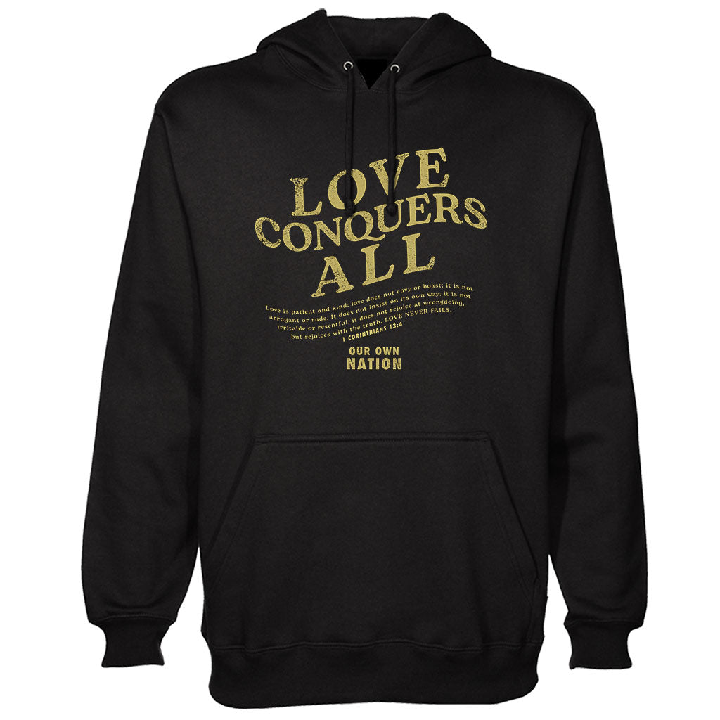 Love Conquers ALL Hoodie