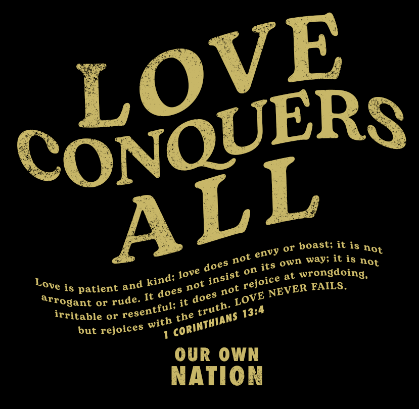 Love Conquers ALL Hoodie